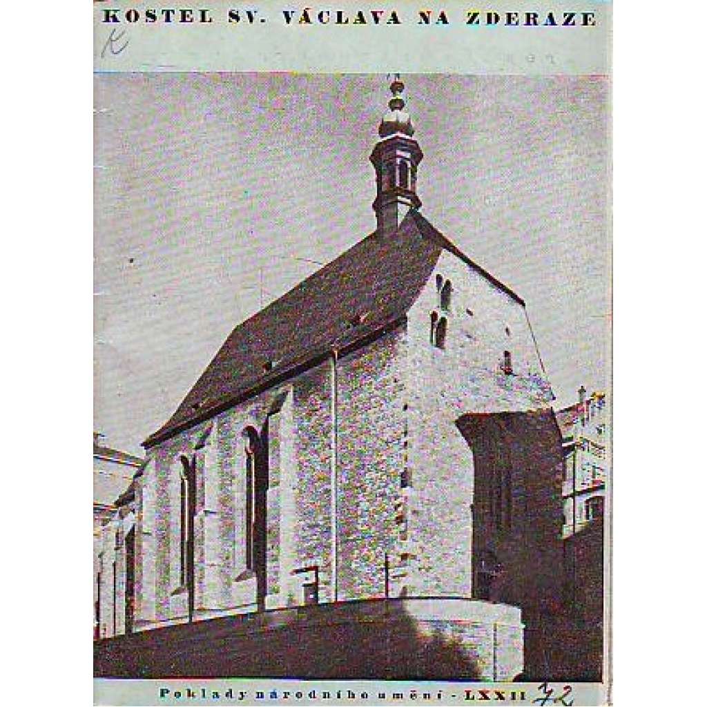Kostel sv. Václava na Zderaze (edice: Poklady národního umění, sv. 72) [Praha, Zderaz, architektura, historie]